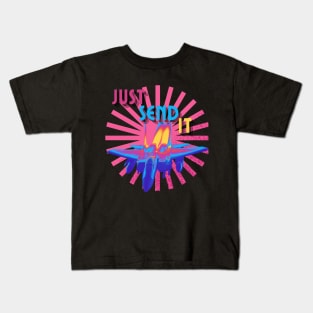 Just Send It Kids T-Shirt